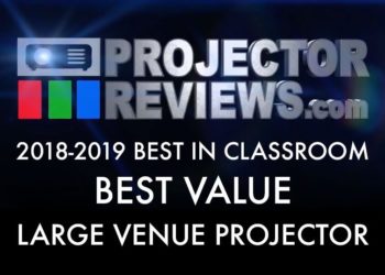 2018-2019 Best in Classroom Large Venue Projector Best Value