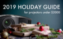 Projector Review for 2019 Holiday Guide To Seven Great Home Theater Projectors Under $2000